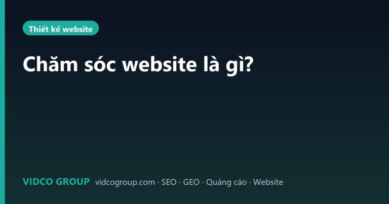 Chăm sóc website là gì?