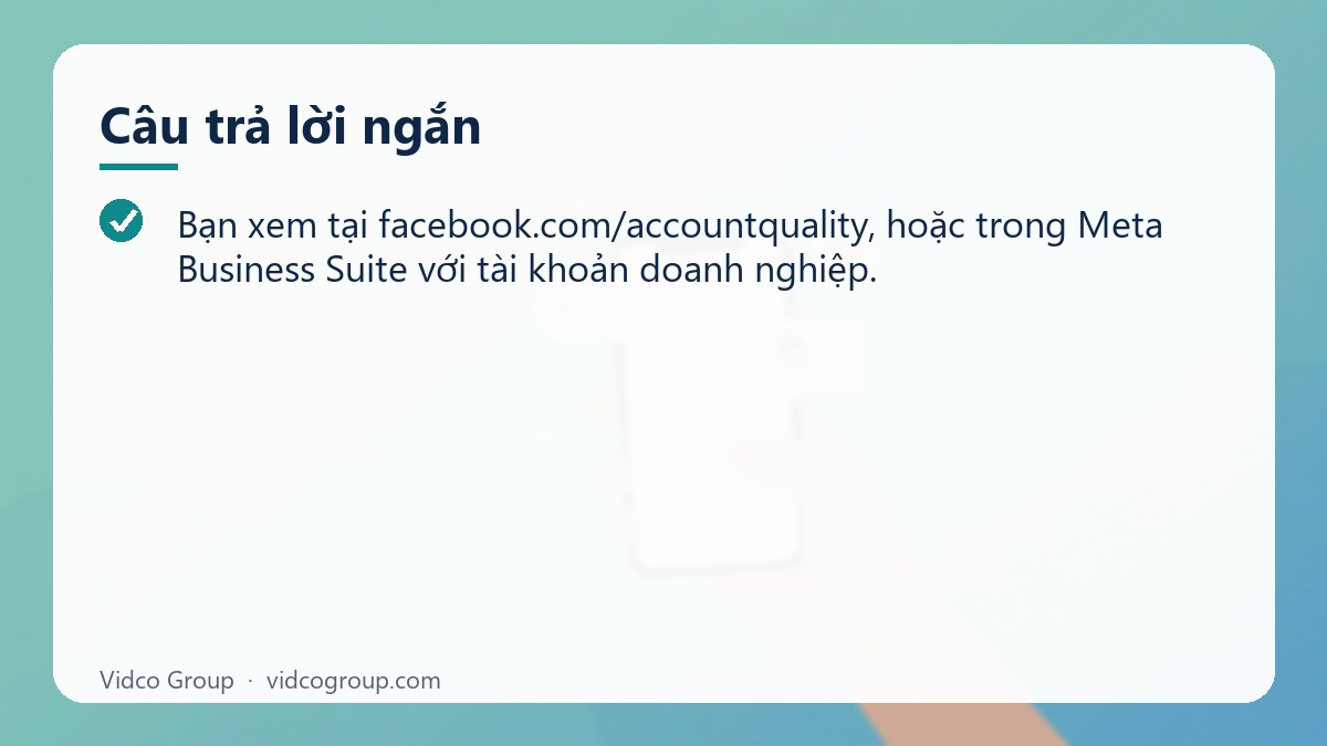 Câu trả lời ngắn: Chất lượng tài khoản Facebook