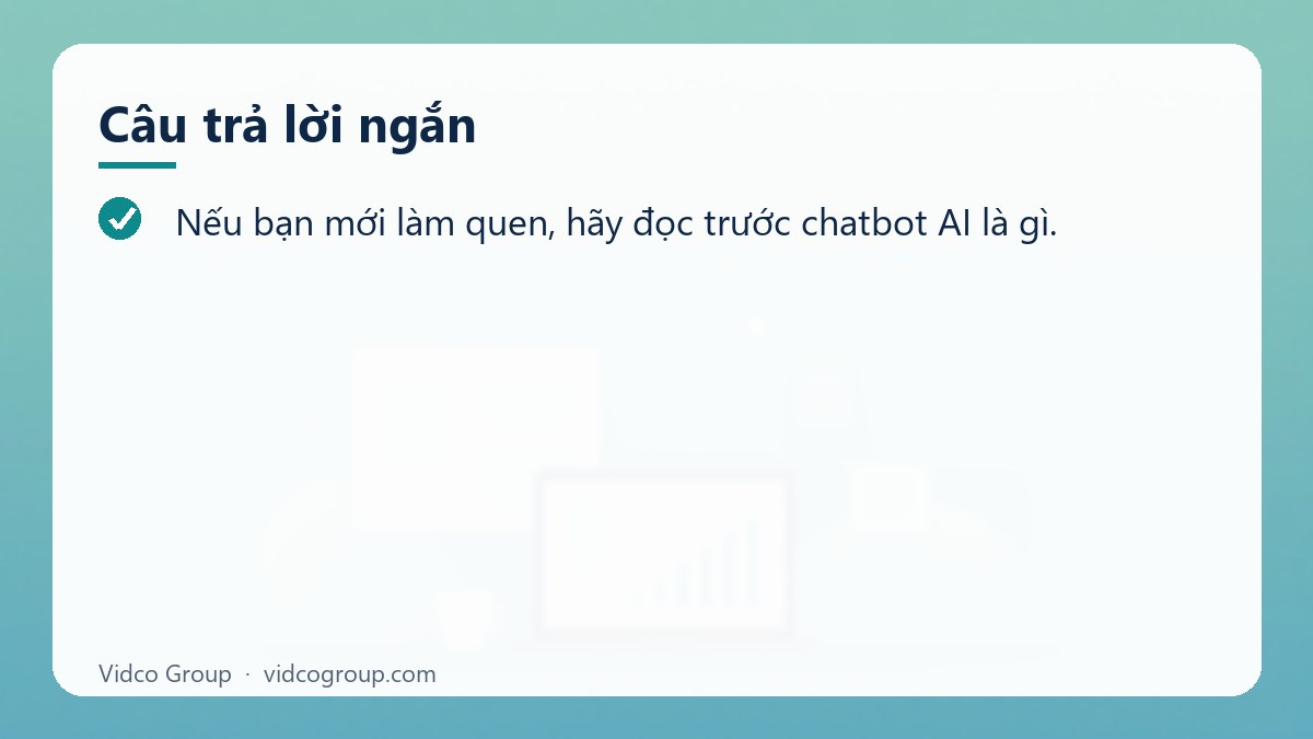 Câu trả lời ngắn: Chatbot AI bán hàng