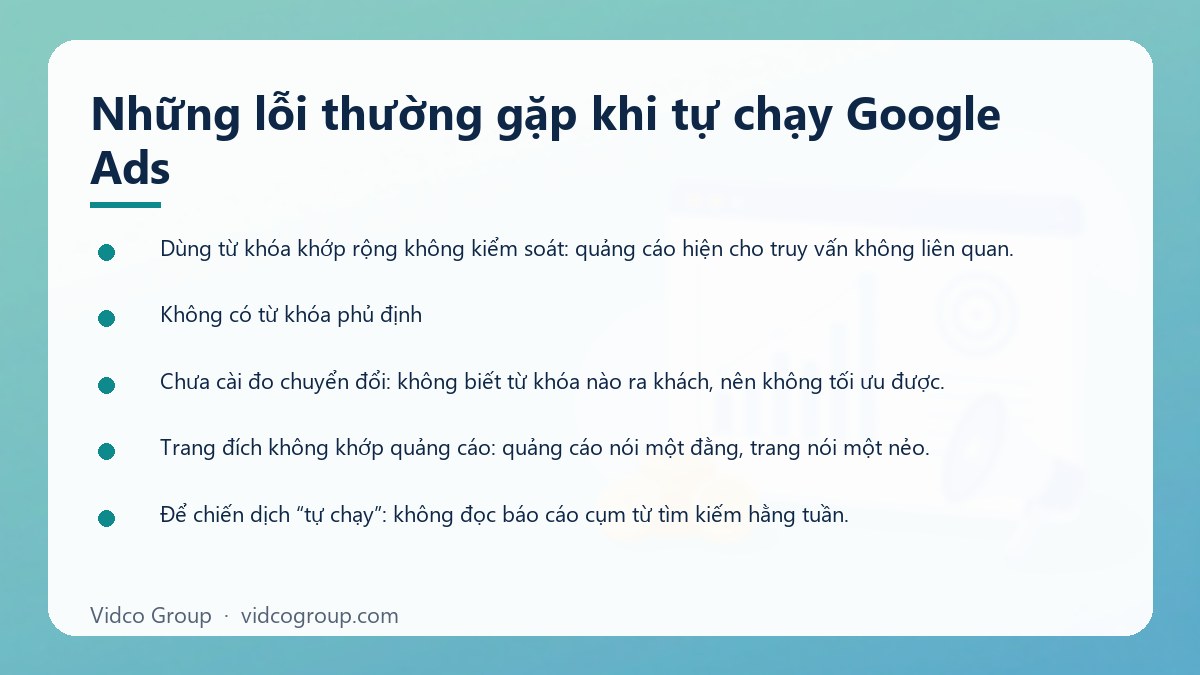 Danh sách: Những lỗi thường gặp khi tự chạy Google Ads