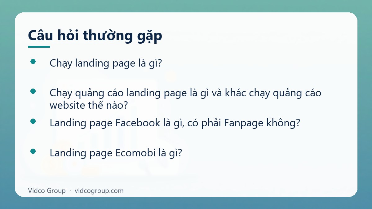Một số câu hỏi thường gặp về Chạy Landing Page Là Gì
