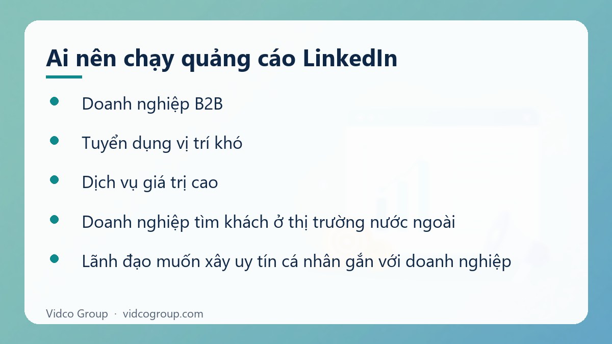 Danh sách: Ai nên chạy quảng cáo LinkedIn