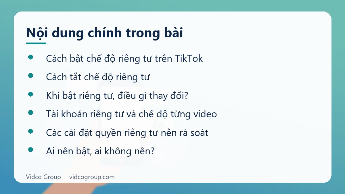 Nội dung chính: Chế độ riêng tư trên TikTok