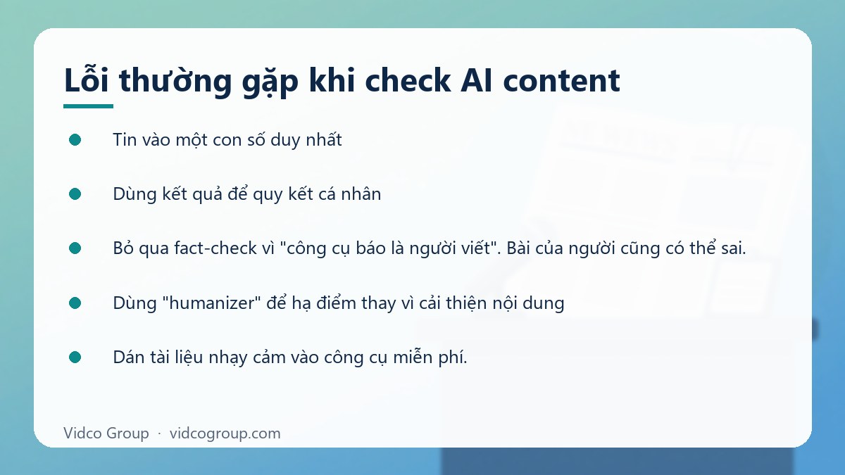 Danh sách: Lỗi thường gặp khi check AI content