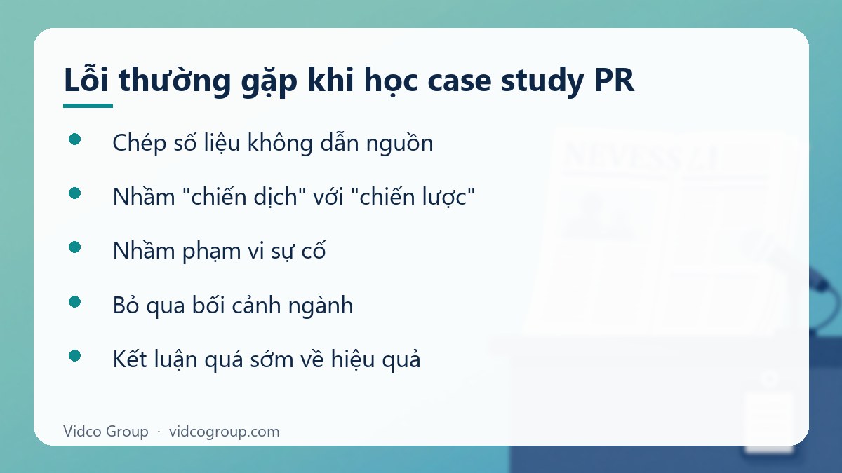 Danh sách: Lỗi thường gặp khi học case study PR