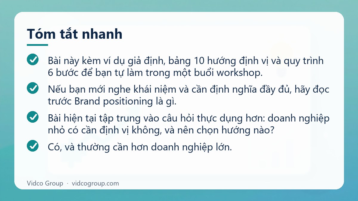 Tóm tắt nhanh: Chiến lược định vị thương hiệu cho doanh nghiệp nhỏ