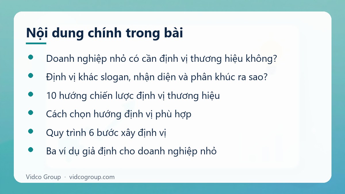 Nội dung chính: Chiến lược định vị thương hiệu cho doanh nghiệp nhỏ