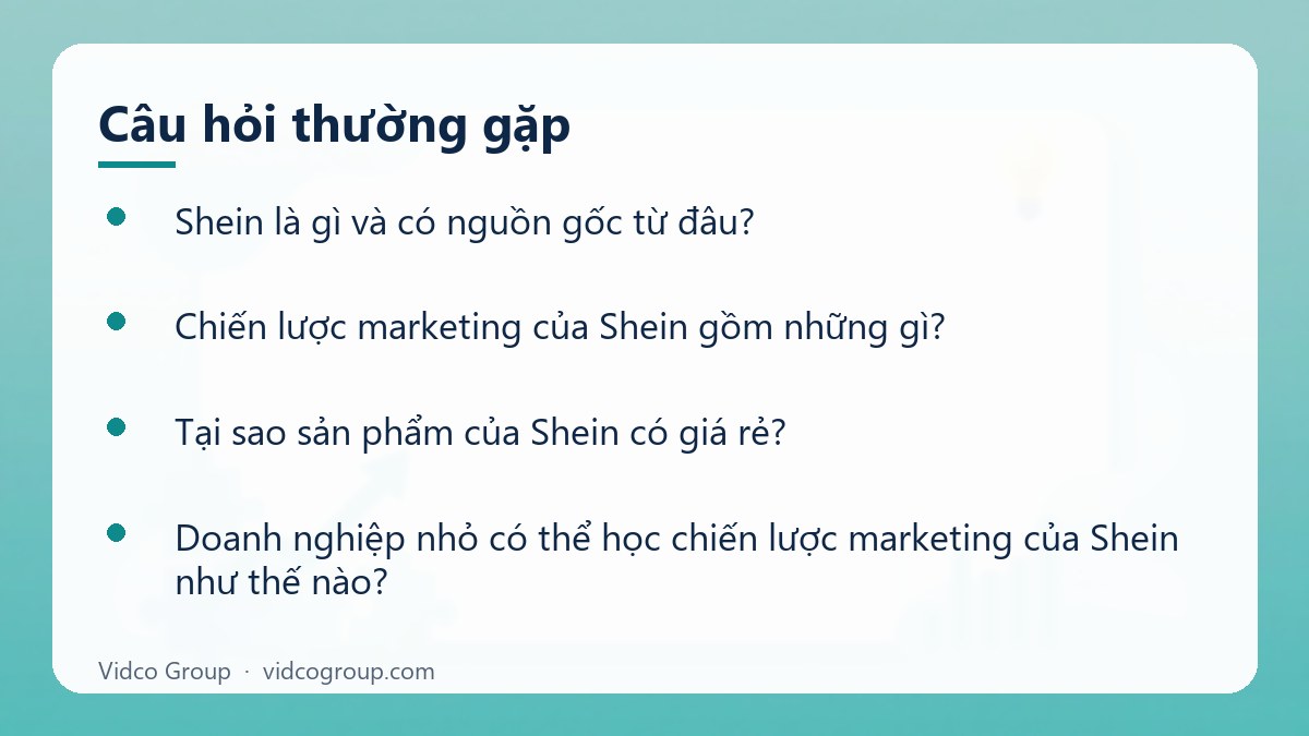 Một số câu hỏi thường gặp về Chiến lược marketing của Shein
