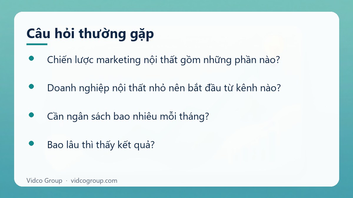 Một số câu hỏi thường gặp về Chiến lược marketing nội thất