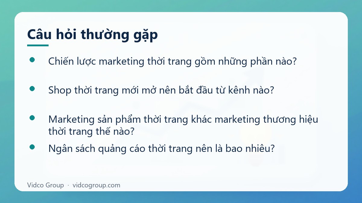 Một số câu hỏi thường gặp về Chiến lược marketing thời trang