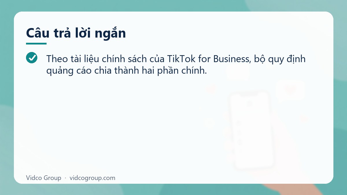 Câu trả lời ngắn: Chính Sách Quảng Cáo TikTok