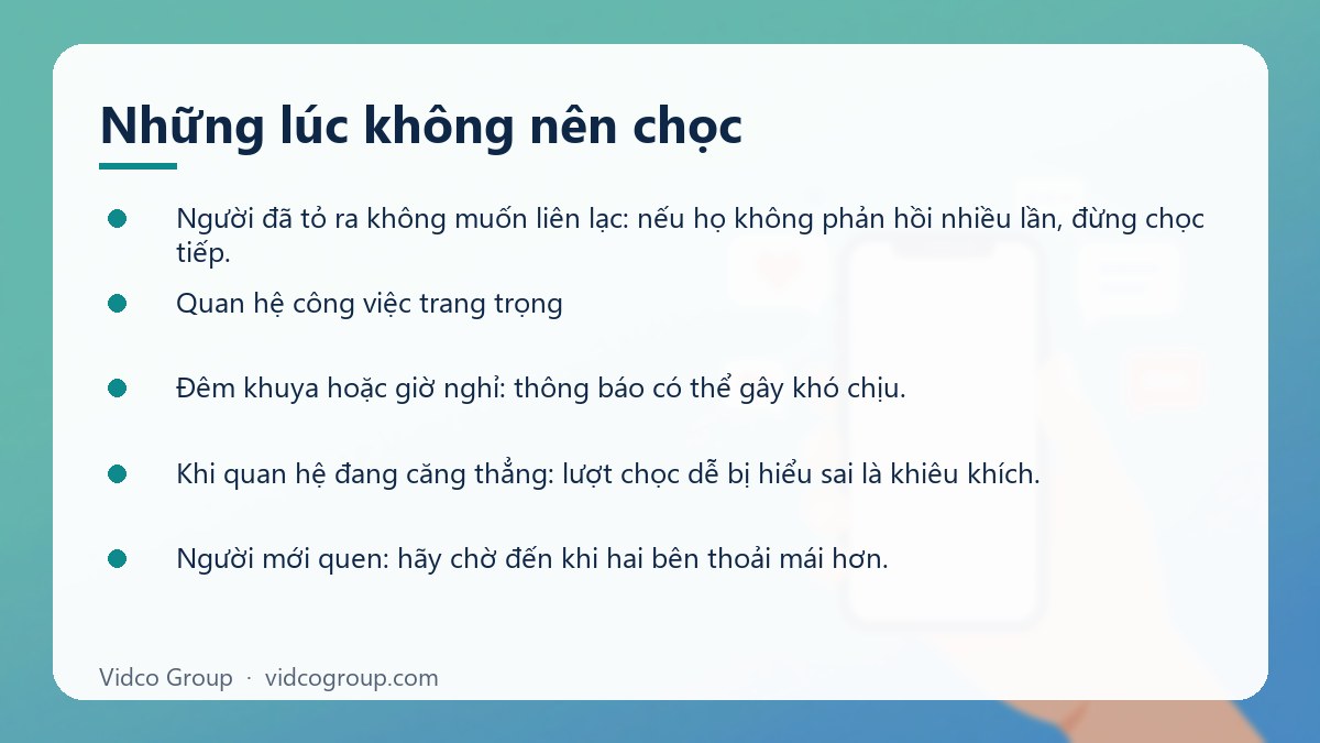 Danh sách: Những lúc không nên chọc