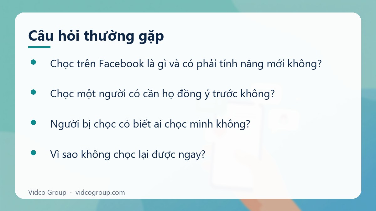 Một số câu hỏi thường gặp về Chọc trên Facebook là gì