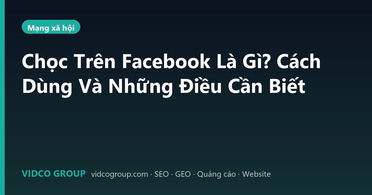Chọc Trên Facebook Là Gì? Cách Dùng Và Những Điều Cần Biết