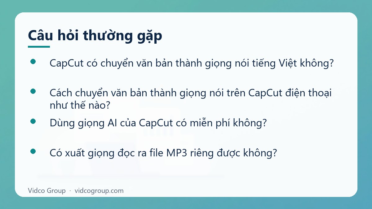 Một số câu hỏi thường gặp về Chuyển văn bản thành giọng nói trên CapCut