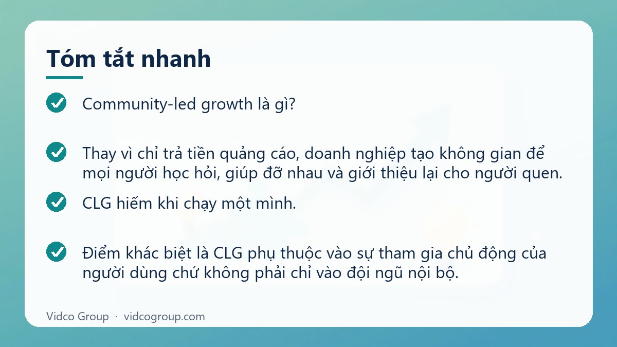 Tóm tắt nhanh: Community-led growth là gì