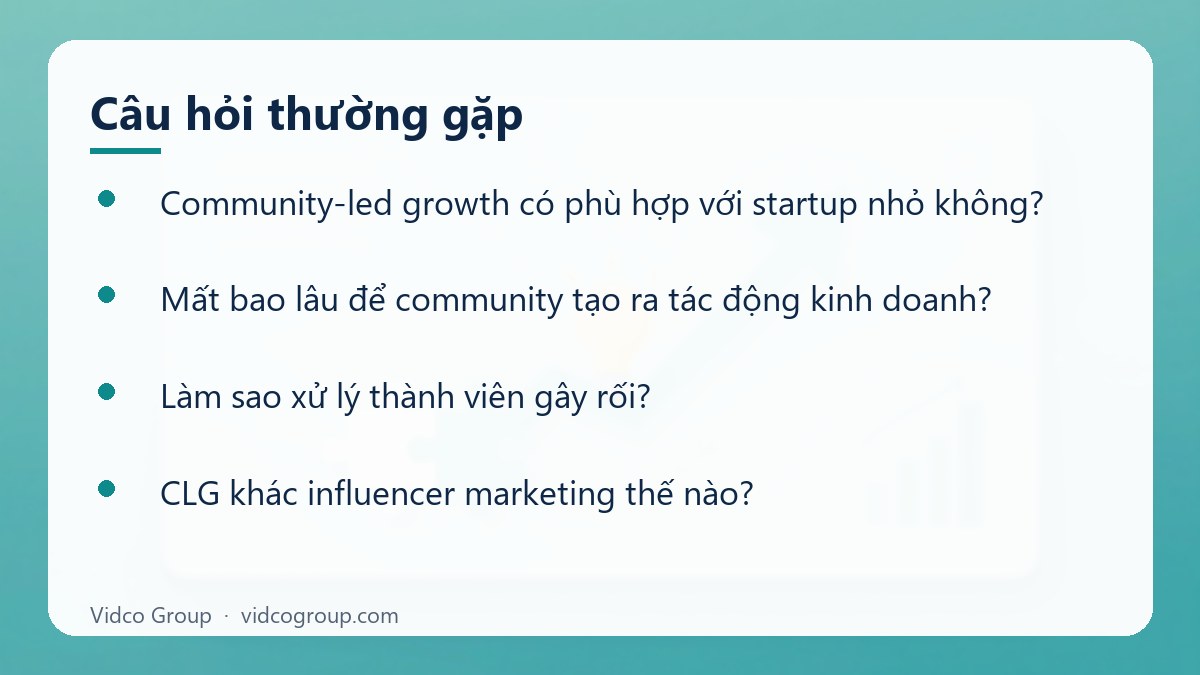 Một số câu hỏi thường gặp về Community-led growth là gì