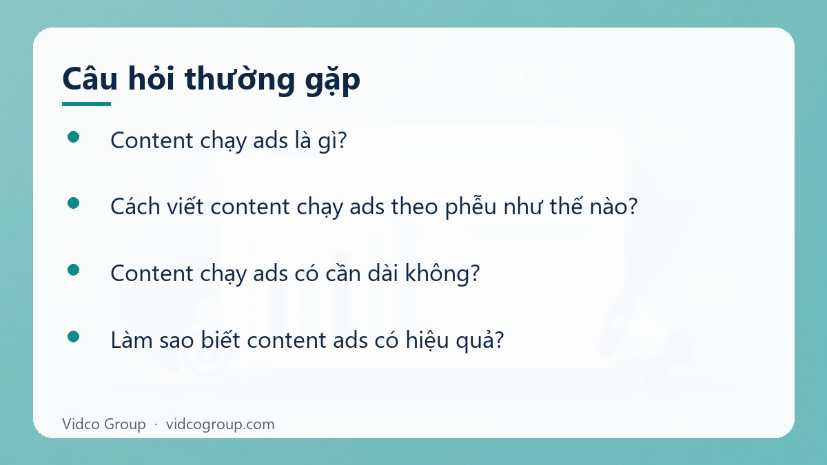Một số câu hỏi thường gặp về Content Chạy Ads Theo Phễu