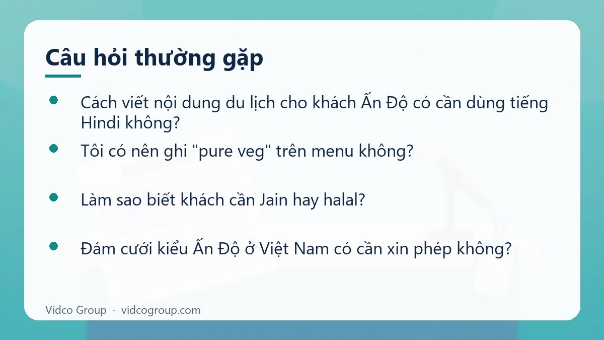 Một số câu hỏi thường gặp về Cách viết nội dung du lịch cho khách Ấn Độ