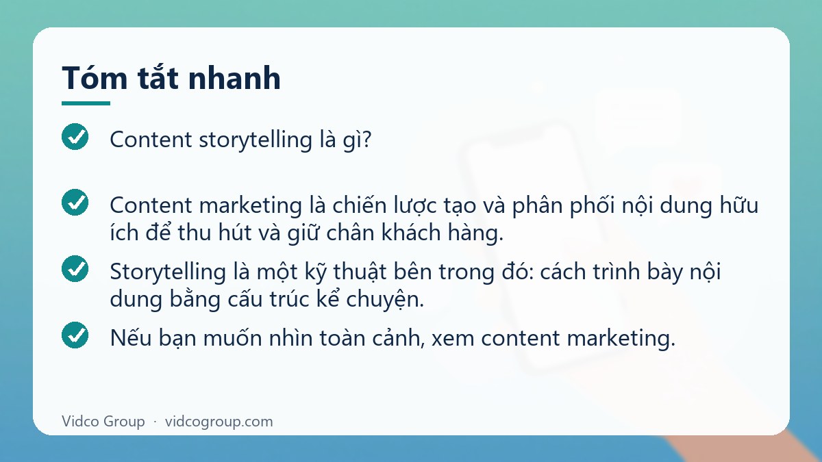 Tóm tắt nhanh: Content storytelling là gì