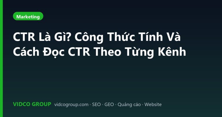 CTR Là Gì? Công Thức Tính Và Cách Đọc CTR Theo Từng Kênh