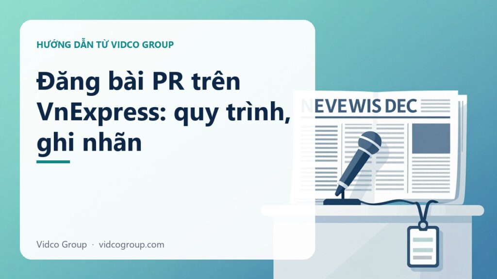 VnExpress là gì, đăng bài PR trên báo này cần biết gì