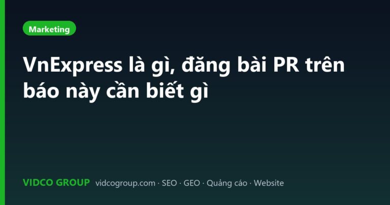 VnExpress là gì, đăng bài PR trên báo này cần biết gì