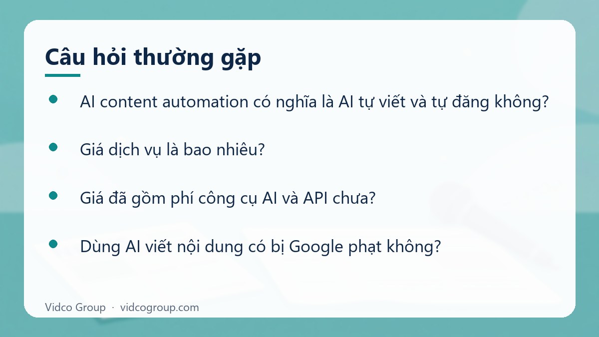 Một số câu hỏi thường gặp về Dịch vụ AI content automation từ 8.500.000đ
