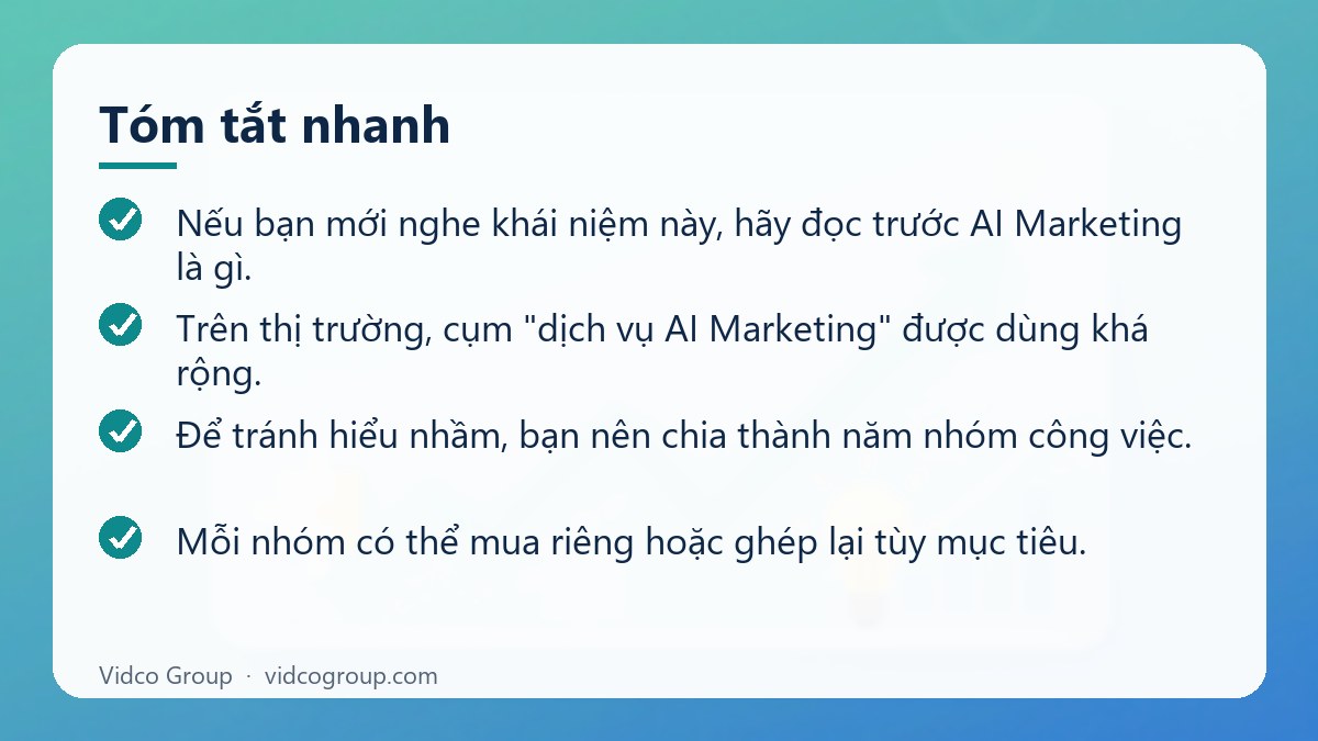 Tóm tắt nhanh: Dịch vụ AI Marketing