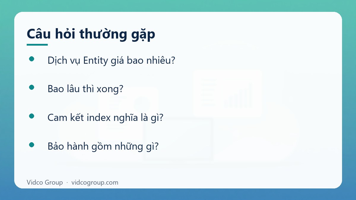 Một số câu hỏi thường gặp về Dịch vụ Entity & Google Entity Stacking
