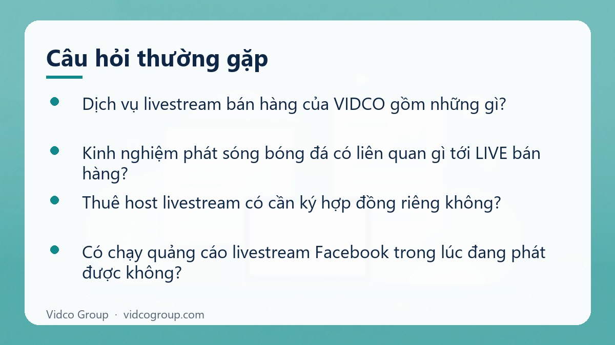 Một số câu hỏi thường gặp về Dịch vụ livestream bán hàng