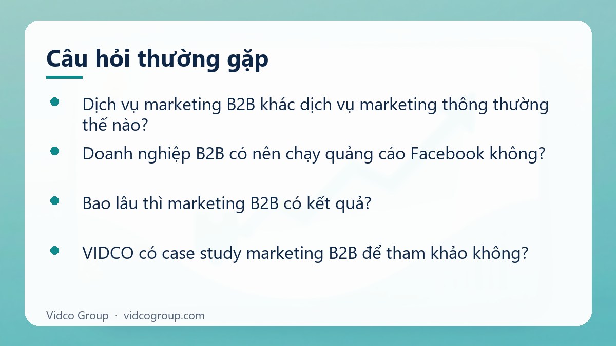 Một số câu hỏi thường gặp về Dịch vụ marketing B2B