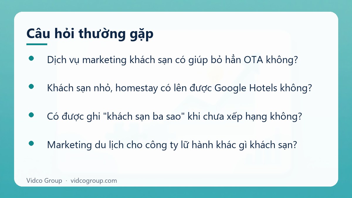 Một số câu hỏi thường gặp về Dịch vụ marketing khách sạn, du lịch