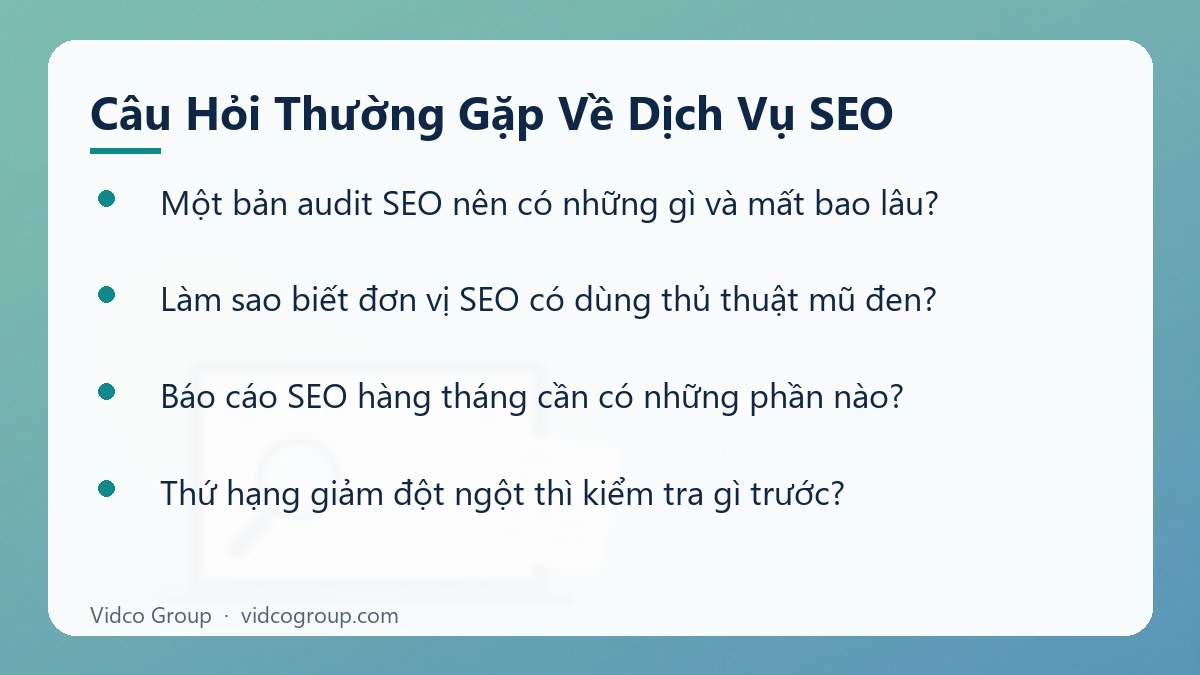 Một số câu hỏi thường gặp về Dịch Vụ SEO Tổng Thể — Lộ Trình Rõ, Báo Cáo Minh Bạch