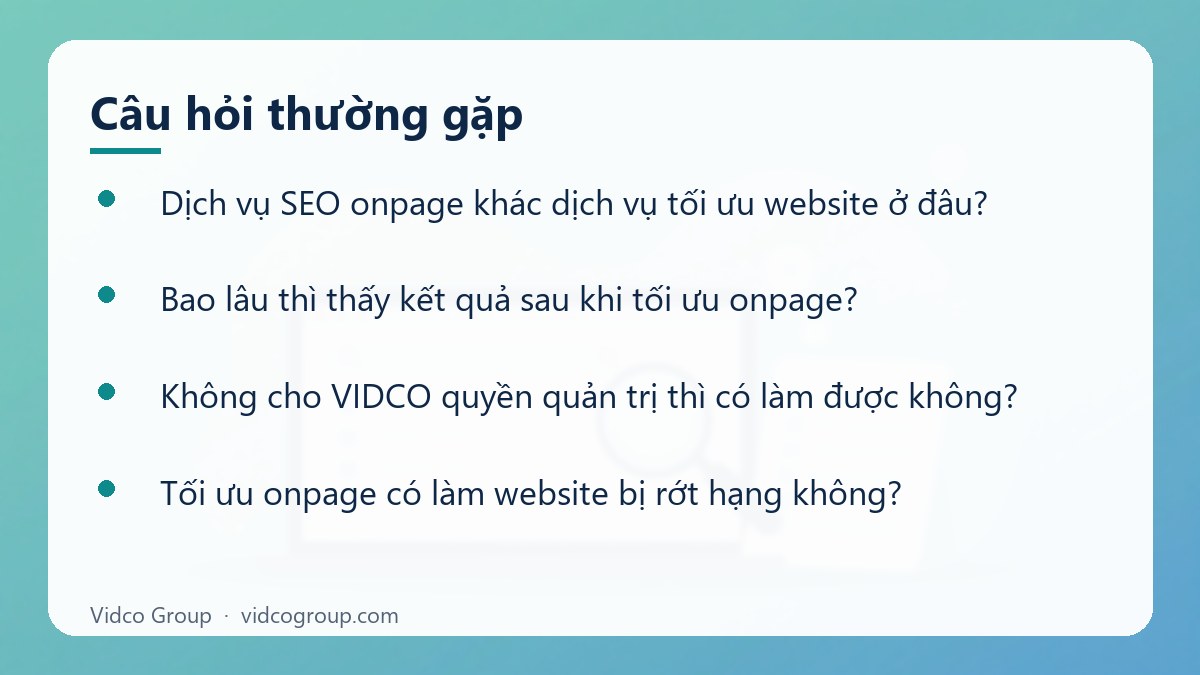 Một số câu hỏi thường gặp về Dịch vụ SEO onpage
