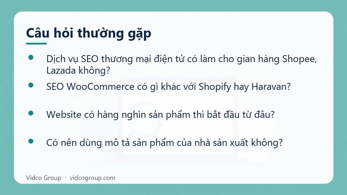 Một số câu hỏi thường gặp về Dịch vụ SEO thương mại điện tử