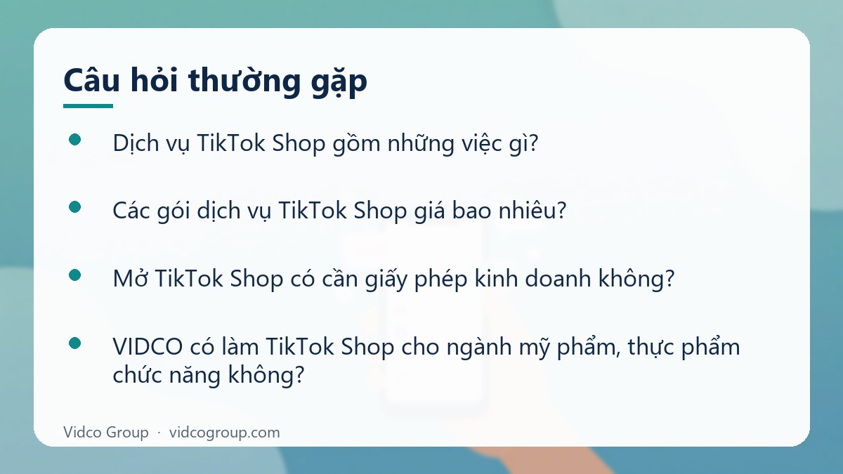 Một số câu hỏi thường gặp về Dịch vụ TikTok Shop