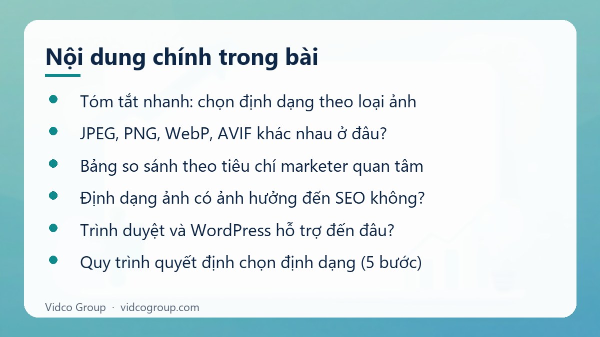 Nội dung chính: JPEG, PNG, WebP, AVIF nên dùng định dạng nào cho website