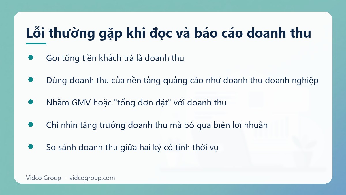 Danh sách: Lỗi thường gặp khi đọc và báo cáo doanh thu
