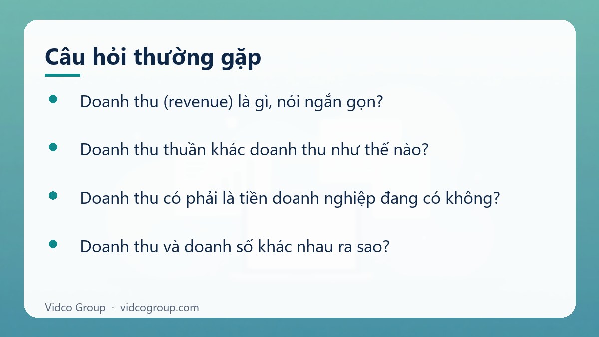 Một số câu hỏi thường gặp về Doanh thu (revenue) là gì