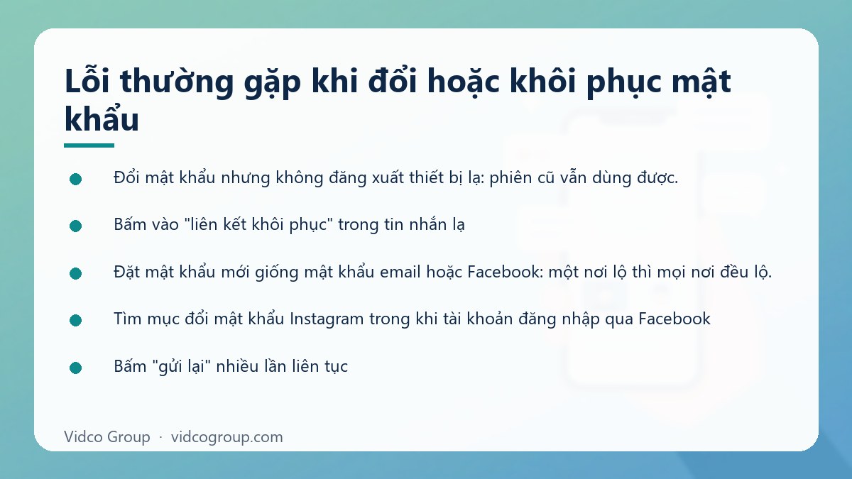 Danh sách: Lỗi thường gặp khi đổi hoặc khôi phục mật khẩu