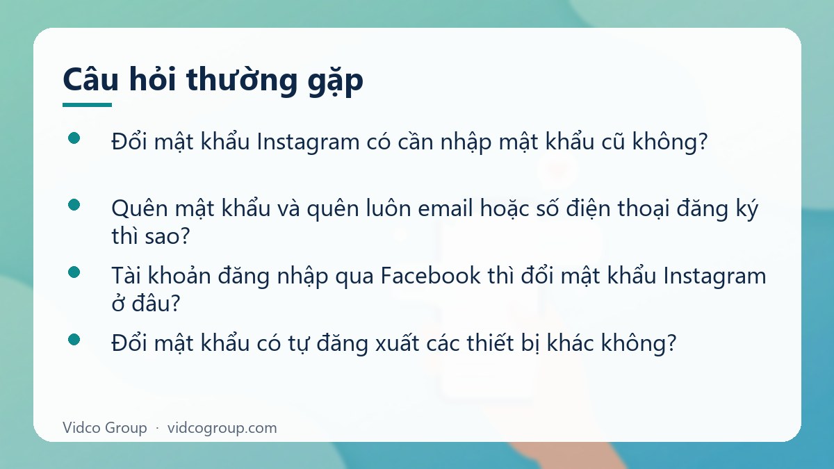 Một số câu hỏi thường gặp về Đổi mật khẩu Instagram