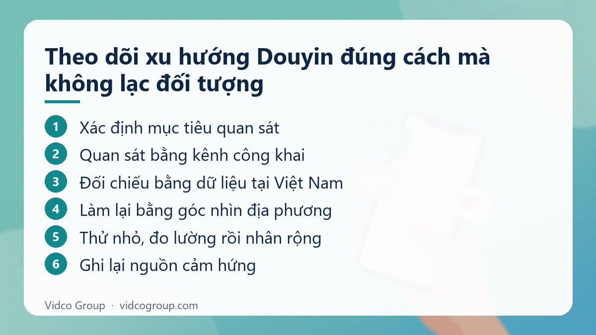 Các bước: Theo dõi xu hướng Douyin đúng cách mà không lạc đối tượng