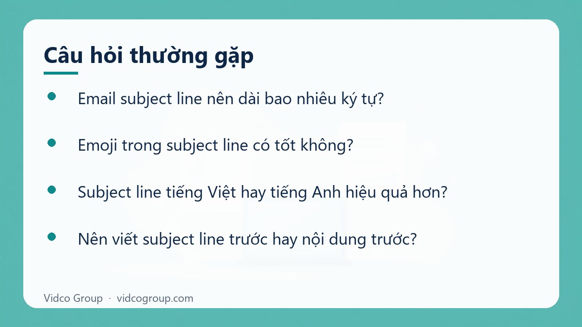 Một số câu hỏi thường gặp về Email Subject Line