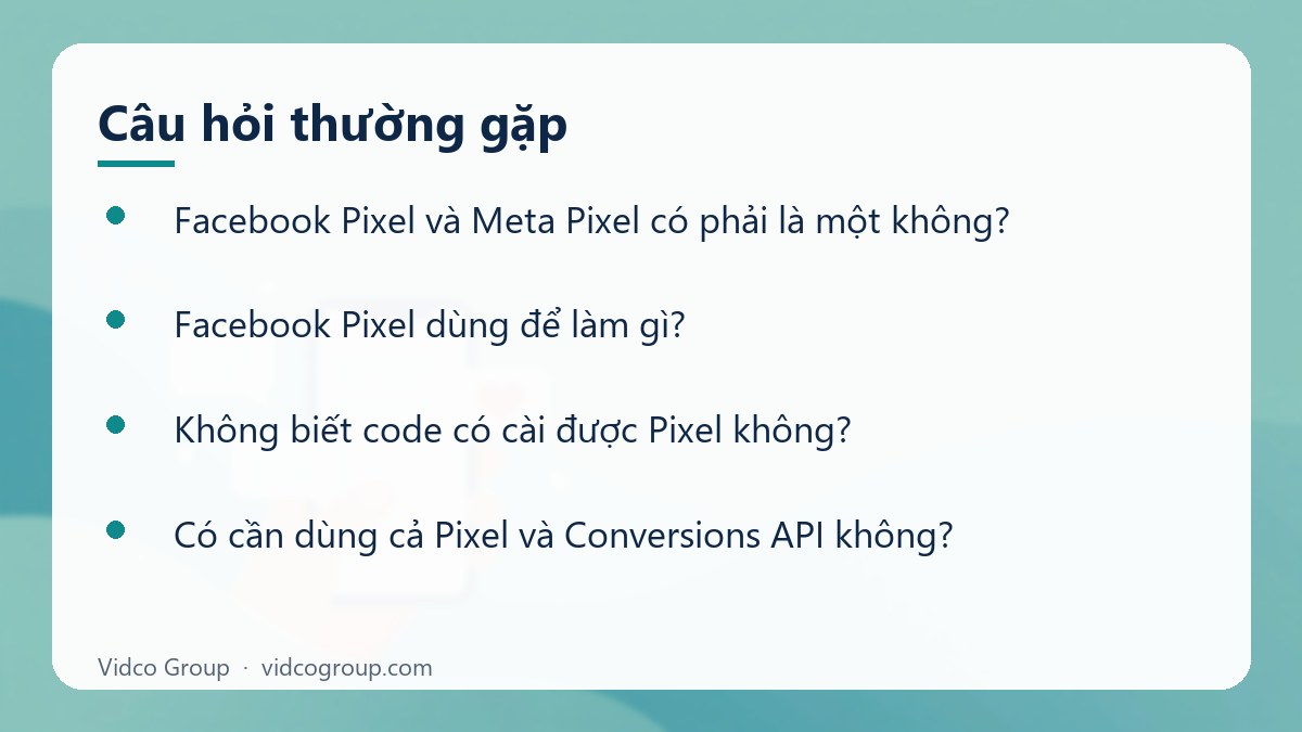 Một số câu hỏi thường gặp về Facebook Pixel là gì