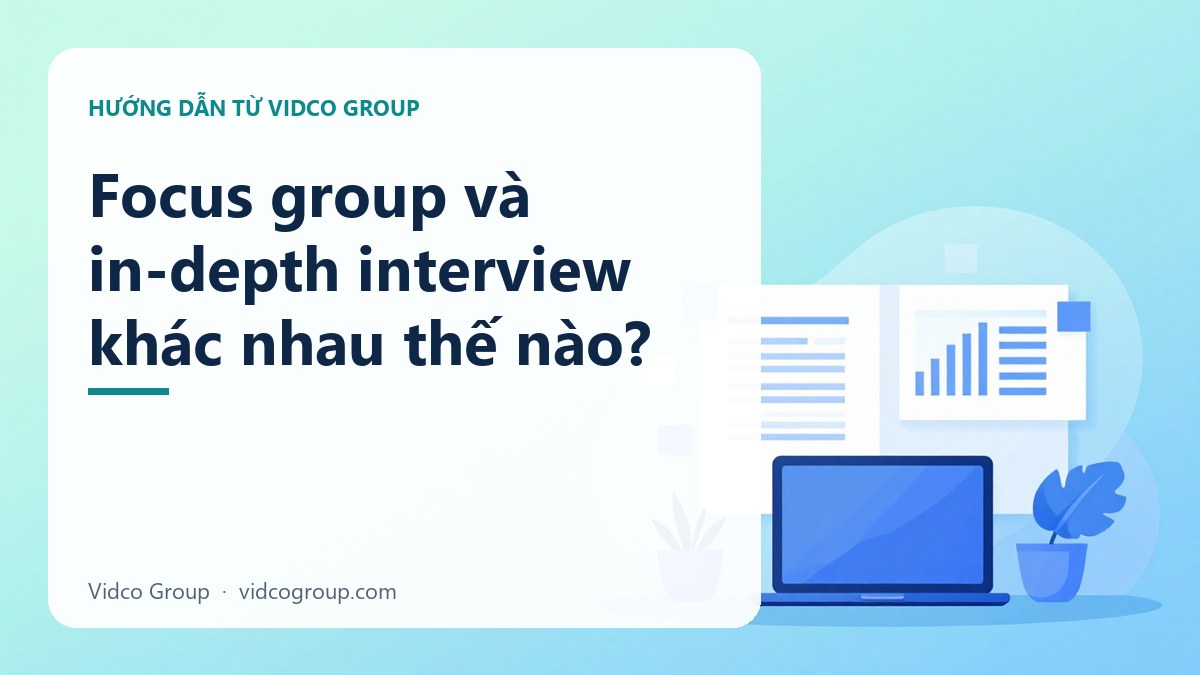 Hình minh họa: Focus group và in-depth interview khác nhau thế nào?