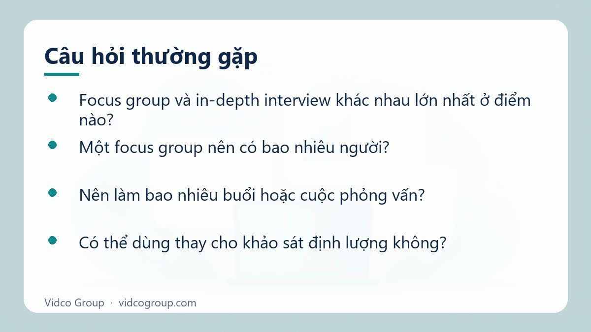 Một số câu hỏi thường gặp về Focus group và in-depth interview khác nhau thế nào