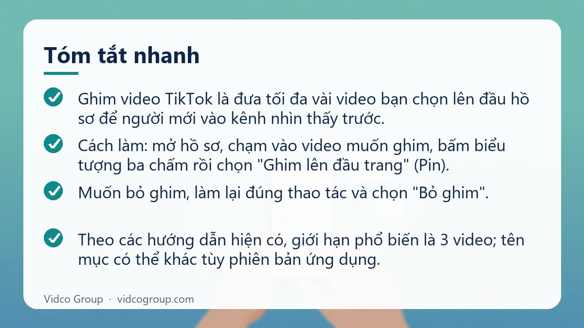 Tóm tắt nhanh: Ghim video TikTok