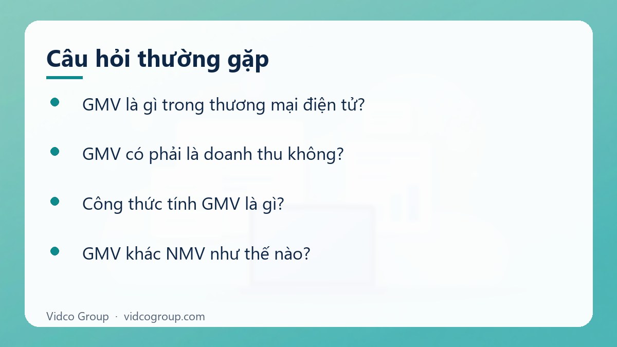 Một số câu hỏi thường gặp về GMV là gì