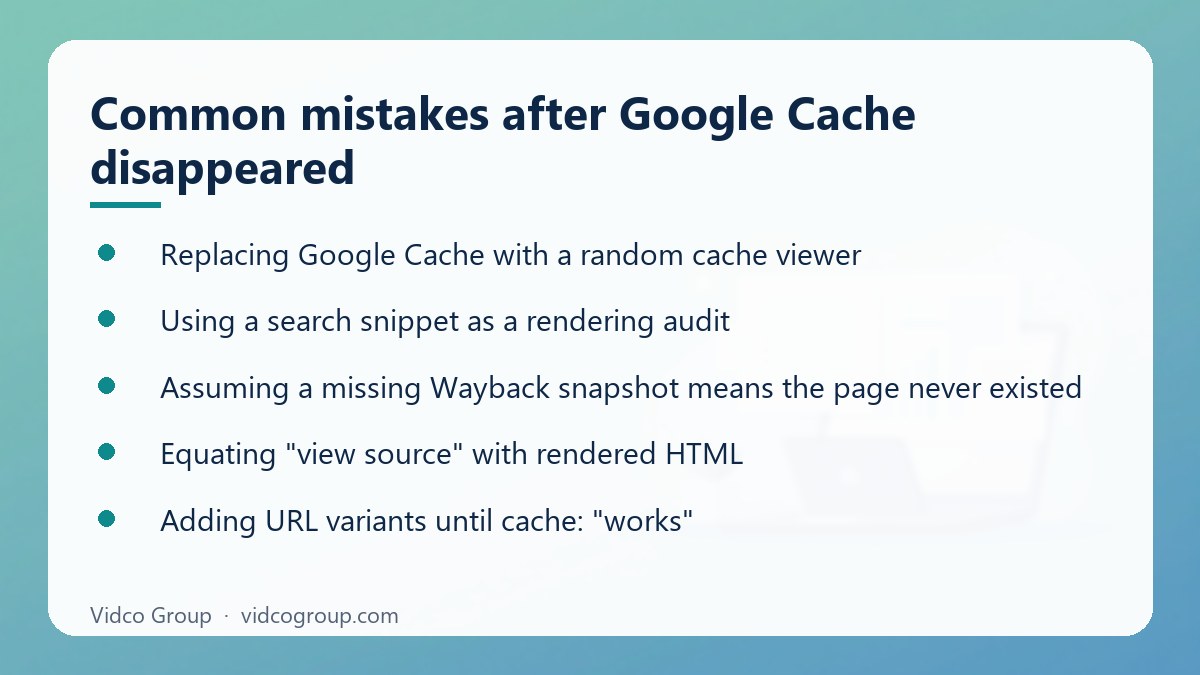 Checklist: Common mistakes after Google Cache disappeared